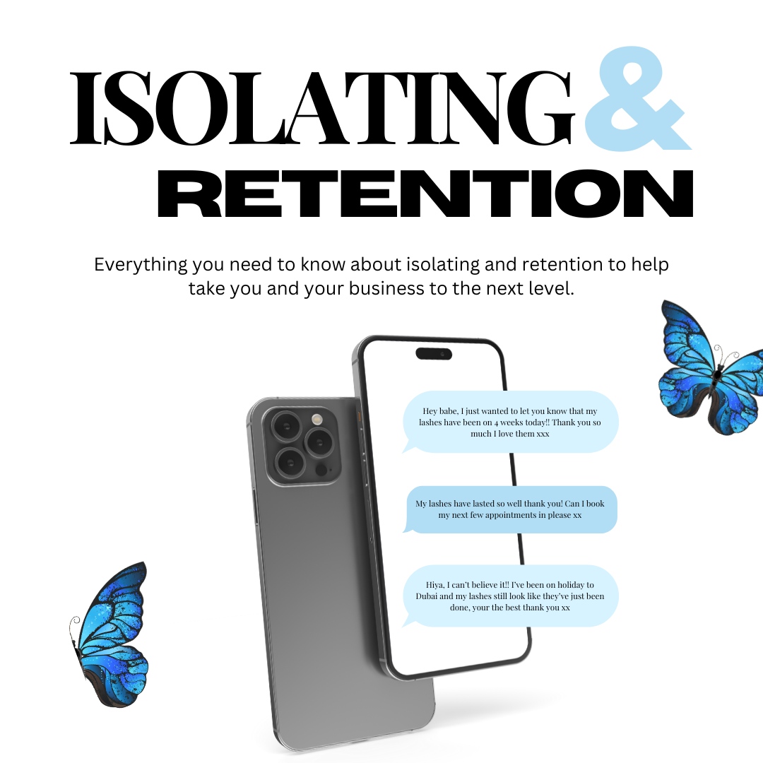 Isolating & Retention