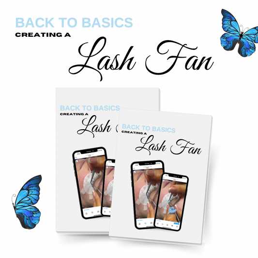 Back to Basics - Creating a Lash Fan